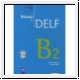 Baptiste/Marty: R�ussir le DELF - B2 (mit CD)
