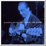 Django Reinhardt plays the blues. Doppel-CD