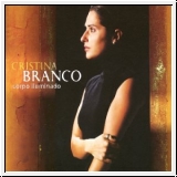 Cristina Branco: Corpo iluminado. CD