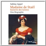 Appel: Madame de Stael. Kaiserin des Geistes