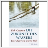 Orsenna: Die Zukunft des Wassers