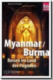 Schrder: Myanmar/Burma. Reisen im Land der Pagoden