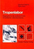 Dietrich/Kern: Tropenlabor