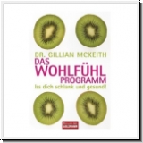 McKeith: Das Wohlfhlprogramm