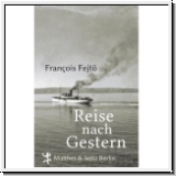 Fejt: Reise nach Gestern