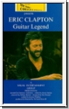 Eric Clapton - guitar legend. VHS