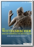 Peltzer u. Co. (Hg.). Die Wittelsbacher und die Kurpfalz im Mitt