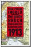 Ingold: Der große Bruch. Russland im Epochenjahr 1913