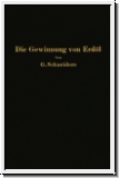 G.Schneiders: Die Gewinnung von Erdl