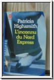 Highsmith: Linconnu du Nord Express