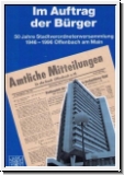 Im Auftrag der Brger. 50 Jahre Stadtverordnetenversammlung 1946