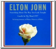 Elton John: Candle in the wind 1997 (in memoriam Princess Diana)
