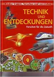 Technik und Entdeckungen. Forschen fr die Zukunft.