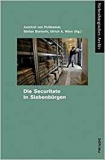 Von Puttkamer, Sienerth, Wien (Hg.): Die Securitate in Siebenbrgen