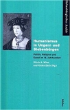 Wien, Zach (Hg.): Humanismus in Ungarn und Siebenbrgen