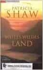 Shaw: Weites wildes Land