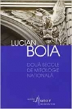 Boia: Doua secole de mitologie nationala