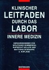 Keller, Hummerich (Hg.): Klinischer Leitfaden durch das Labor. Innere Medizin