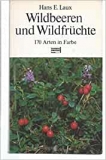 Laux: Wildbeeren und Wildfrchte