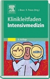 Braun, Preuss: Klinikleitfaden Intensivmedizin