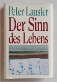 Lauster: Der Sinn des Lebens