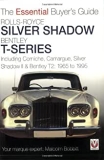 Bobbitt: The essential buyers guide Rolls-Royce Silver Shadow & Bentley T-series