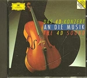 An die Musik - Das 4D-Konzert/The 4D sound. CD