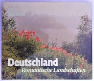 Ulrici: Deutschland. Romantische Landschaften