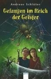 Schlter: Gefangen im Reich der Geister. Zwei Romane.