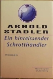 Stadler: Ein hinreissender Schrotthndler
