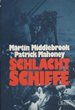 Middlebrook, Mahoney: Schlachtschiffe