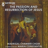 Madrigal Chamber Choir: The passion and resurrection of Jesus. CD.