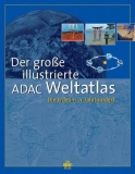 Der gro�e illustrierte ADAC Weltatlas