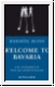 Biermsl Blosn: Welcome to Bavaria. Ein Liederbuch fr die Hosen