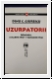 Giurescu: Uzurpatorii