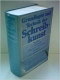 Schumann (Hg.): Grundlagen und Technik der Schreibkunst