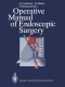 Cuschieri, Buess, P�rissat (Hg.): Operative manual of endoscopic surgery