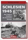 Lakowski: Schlesien 1945