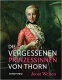 Welten: Die vergessenen Prinzessinnen von Thorn (1700-1794)