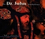 Dr. John Anthology - Mos' scocious. Doppel-CD mit Booklet