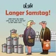 Stein: Langer Samstag!