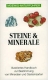 Streckeisen: Minerale und Gesteine