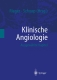 Rieger, Schoop (Hg.) Klinische Angiologie - ausgewählte Kapitel