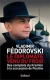 Fdorovski: Le diplomate venu du froid