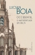 Boia: Occidentul - o interpretare istorica