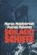 Middlebrook, Mahoney: Schlachtschiffe