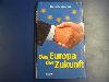 Joachim Bitterlich: Das Europa der Zukunft