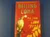 Ma Jian: Beijing Coma